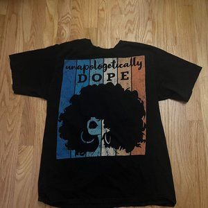 Unapologetically Dope Shirt From